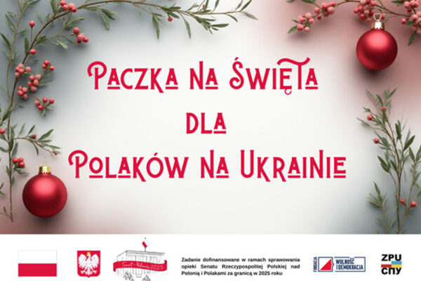 „Paczka na Święta dla Polaków na Ukrainie” znów połączyła tysiące serc