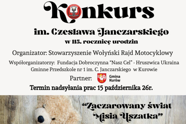 Konkurs poetycki pt. „Wiersze z Natury”. Konkurs ilustratorski “Zaczarowany świat Misia Uszatka”.